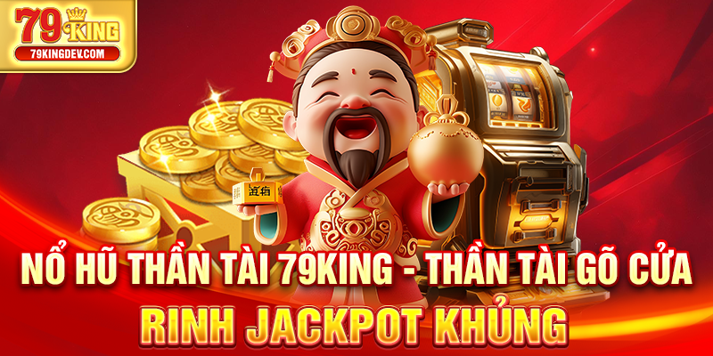 Nổ hũ Thần Tài